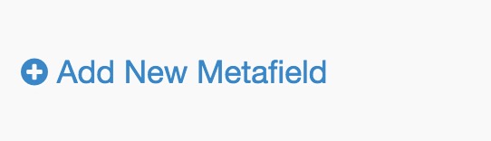 Add New Metafieldボタン